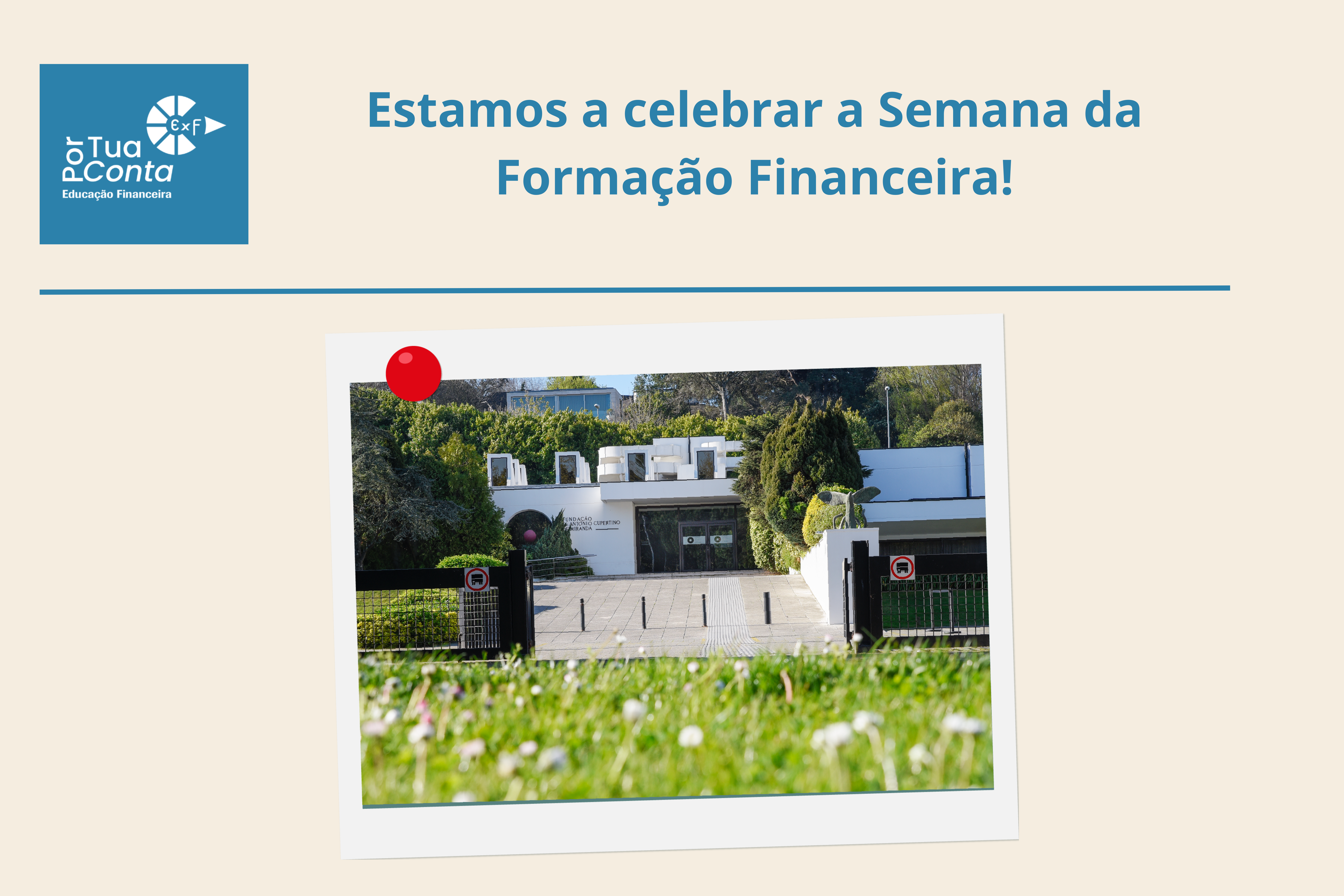 Estamos a celebrar a Semana da Formação Financeira!